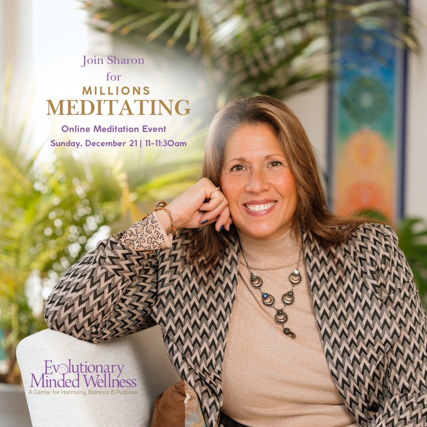 Millions Meditating Online Event with Sharon at Evolutionary Minded Wellness